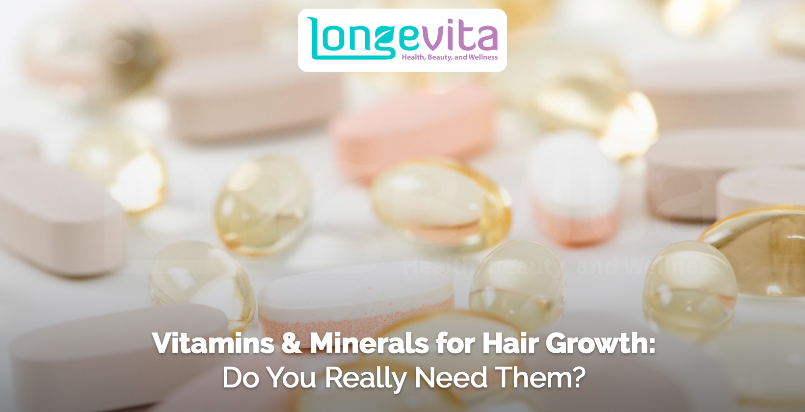 Close-up of assorted vitamin and supplement pills with headline about hair growth