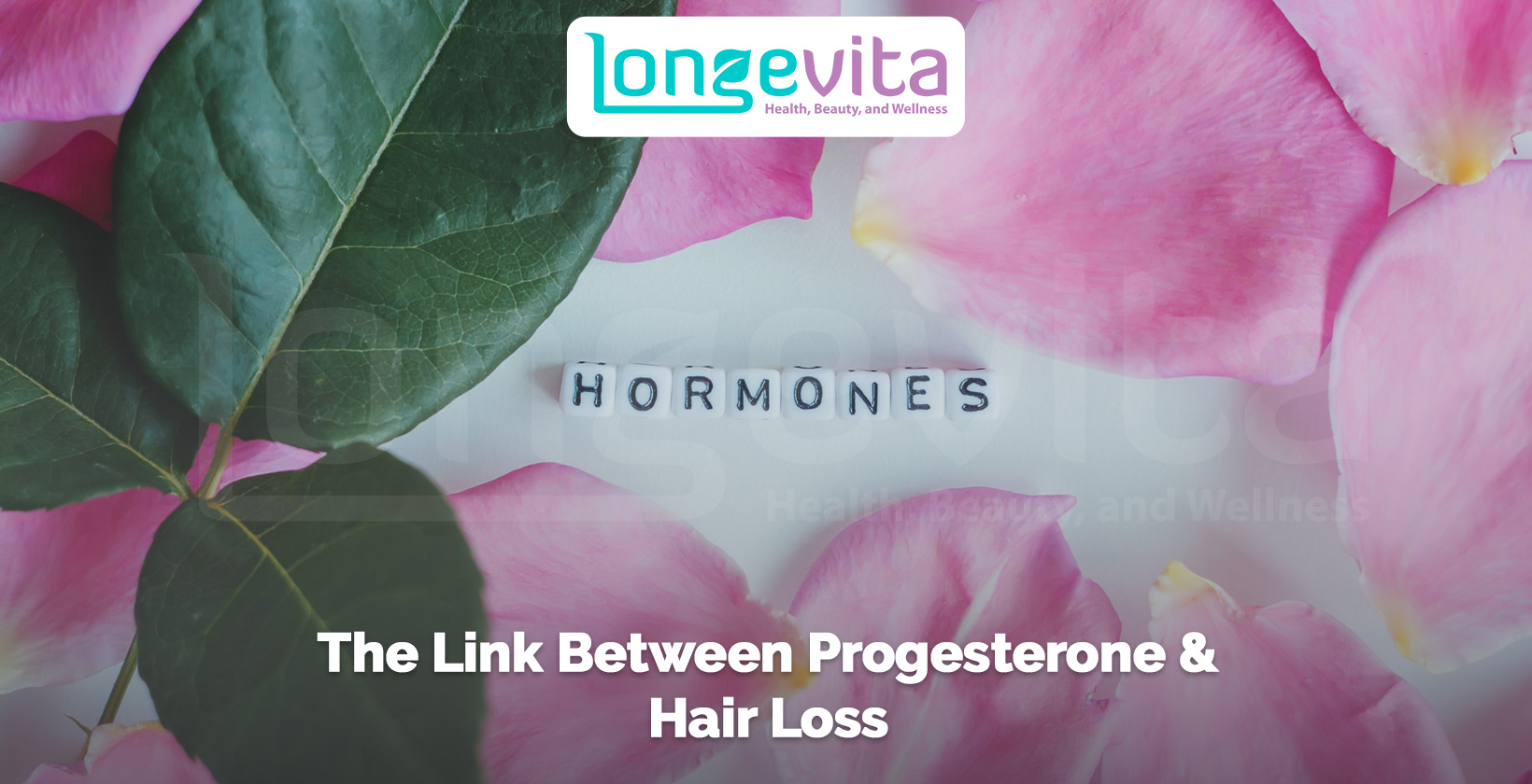 word hormones spelled with letter tiles surrounded by green leaves and pink petals