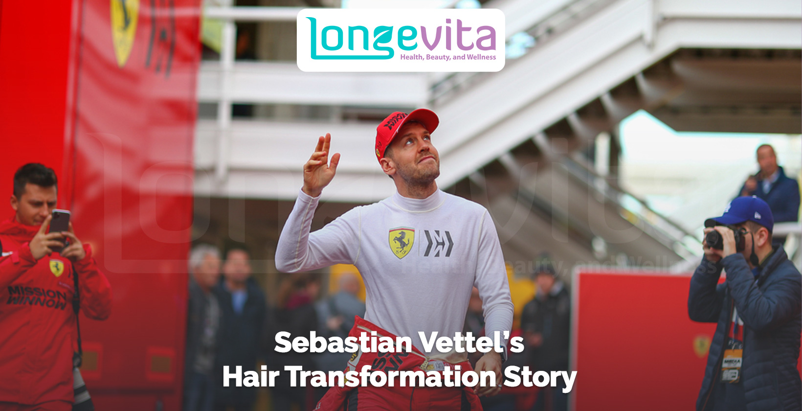 Sebastian Vettel in Ferrari attire with headline about his hair transformation story